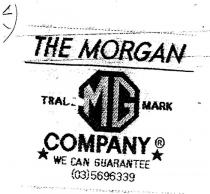 THE MORGAN MG COMPANY;WE CAN GUARANTEE