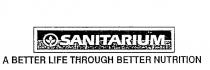 SANITARIUM;A BETTER LIFE THROUGH BETTER NUTRITION