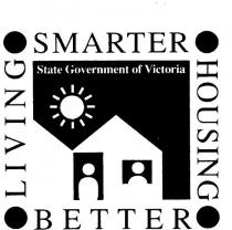 SMARTER HOUSING BETTER LIVING STATE GOVERNMENT OF VICTORIA
