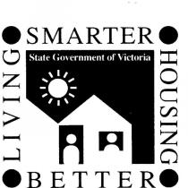 SMARTER HOUSING BETTER LIVING STATE GOVERNMENT OF VICTORIA