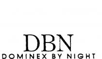 DBN DOMINEX BY NIGHT