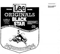 LEE ORIGINALS BLACK STAR THE JEANS THAT BUILT AMERICA;THE U.S.A. BRAND THAT FITS FOUNDED KANSAS 1889;TRADE MARK