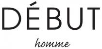 DEBUT HOMME
