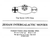 TOP SECRET UFO DATA JESIAM INTERGALACTIC MOVIES STARSHIP;DAVID