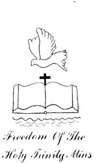 FREEDOM OF THE HOLY TRINITY MINS