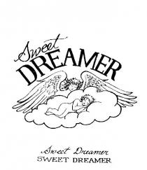 SWEET DREAMER