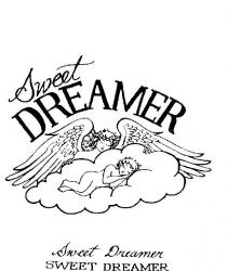 SWEET DREAMER