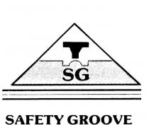 SAFETY GROOVE SG T