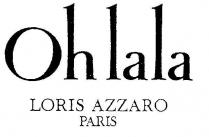 OH LALA LORIS AZZARO PARIS