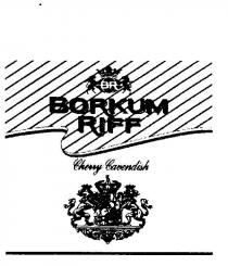 BORKUM RIFF BR CHERRY CAVENDISH