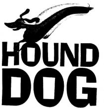 HOUND DOG