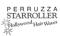 PERRUZZA STARROLLER HOLLYWOOD HAIR WAVES