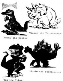DYNOMITE ROCKY THE RAPTOR TREVOR THE TRICERATOPS TEX THE T-REX;SUSIE THE STEGOSAURUS