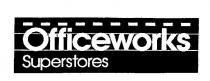 OFFICEWORKS SUPERSTORES