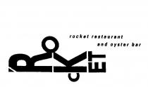 ROCKET ROCKET RESTAURANT AND OYSTER BAR