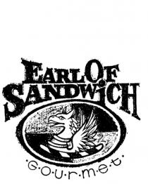 EARL OF SANDWICH .G.O.U.R.M.E.T.