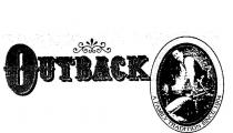 OUTBACK A FAMILY TRADITION SINCE 1904