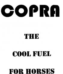 COPRA THE COOL FUEL FOR HORSES