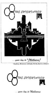 THE ENTERTAINER ... YOUR KEY TO MELBOURNE;THE ENTERTAINER ... YOUR KEY TO *(MELBOURNE) *(SYDNEY, BRISBANE,;ADELAIDE, PERTH, DARWIN, HOBART)