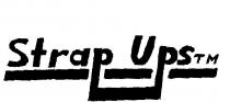 STRAP UPS
