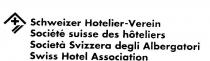 SCHWEIZER HOTELIER-VEREIN SOCIETE SUISSE DES HOTELIERS SOCIETA;SVIZZERA DEGLI ALBERGATORI SWISS HOTEL ASSOCIATION