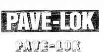 PAVE-LOK PAVE-LOK