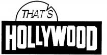 THAT'S HOLLYWOOD