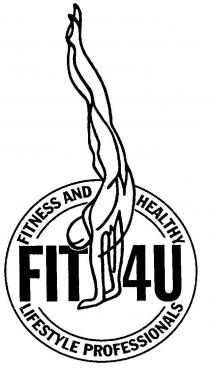 FIT 4U FITNESS AND HEALTHY LIFESTYLE PROFESSIONALS