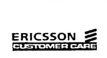 ERICSSON CUSTOMER CARE