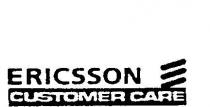 ERICSSON CUSTOMER CARE
