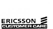 ERICSSON CUSTOMER CARE