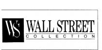 WS WALL STREET COLLECTION