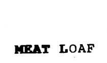 MEAT LOAF