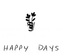 HAPPY DAYS