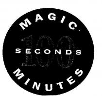 MAGIC MINUTES 100 SECONDS