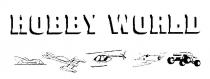 HOBBY WORLD