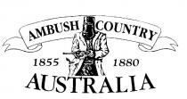 AMBUSH COUNTRY AUSTRALIA 1855 1880