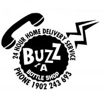 BUZZ ZA BOTTLE SHOP 24 HOUR HOME DELIVERY SERVICE;BUZZ ZA BOTTLE SHOP HOME DELIVERY SERVICE OPEN LATE
