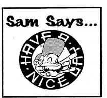 SAM SAYS ... HAVE A NICE DAY