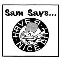SAM SAYS ... HAVE A NICE DAY