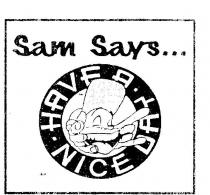 SAM SAYS ... HAVE A NICE DAY