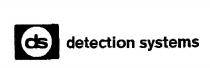 DS DETECTION SYSTEMS