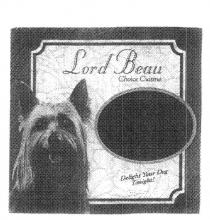 LORD BEAU CHOICE CUISINE DELIGHT YOUR DOG TONIGHT