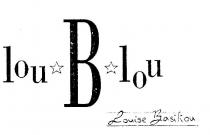 LOU B LOU LOUISE BASILIOU