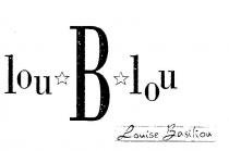 LOU B LOU LOUISE BASILIOU