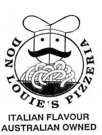 DON LOUIE'S PIZZERIA ITALIAN FLAVOUR AUSTRALIAN OWNED