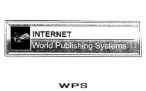 INTERNET WORLD PUBLISHING SYSTEMS WPS