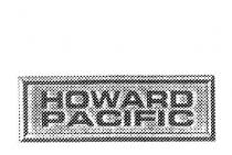 HOWARD PACIFIC