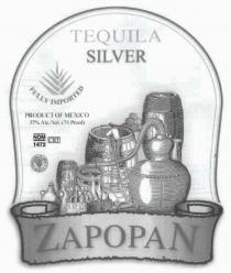 ZAPOPAN TEQUILA SILVER PRODUCT OF MEXICO NOM 1472 CRT