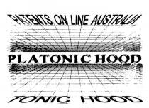 PLATONIC HOOD PATENTS ON LINE AUSTRALIA TONIC HOOD